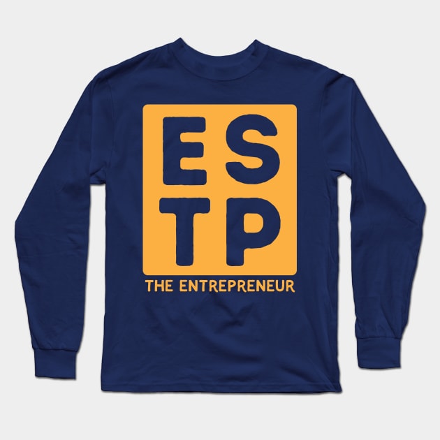 ESTP Long Sleeve T-Shirt by Teeworthy Designs